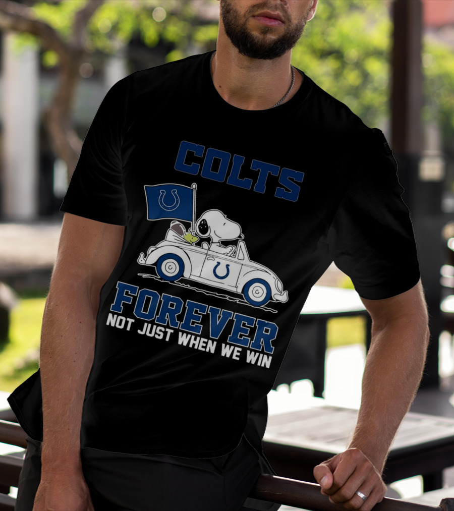 Snoopy Colts Forever Not Just When We Win Indianapolis T-Shirt