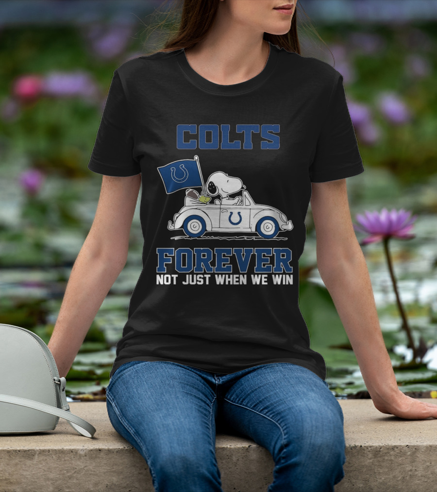 Snoopy Colts Forever Not Just When We Win Indianapolis T-Shirt