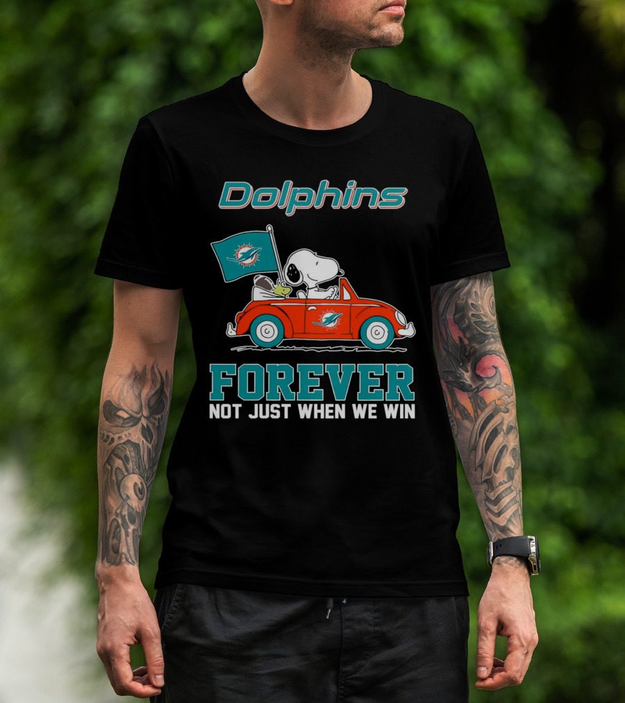 Dolphins Snoopy Forever Not Just When We Win T-Shirt