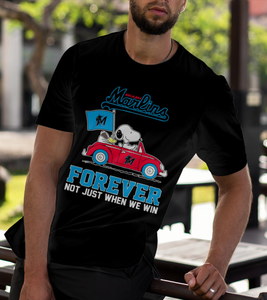 Snoopy Miami Marlins Forever Not Just When We Win T-Shirt