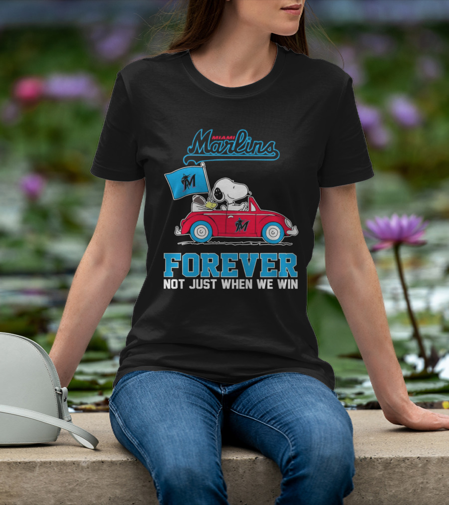 Snoopy Miami Marlins Forever Not Just When We Win T-Shirt