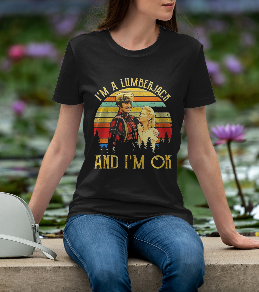 I'm A Lumberjack And I'm OK Vintage Retro T-Shirt