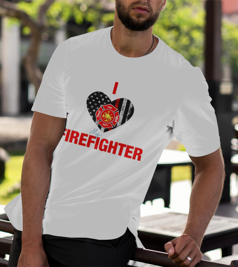 I Love My Firefighter Fire Dept Emblem Heart T-Shirt