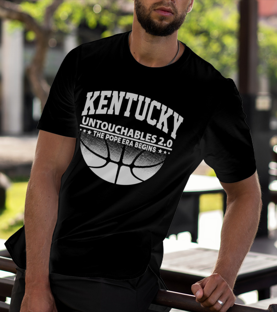 Kentucky Untouchables 2.0 The Pope Era Begins Basketball T-Shirt