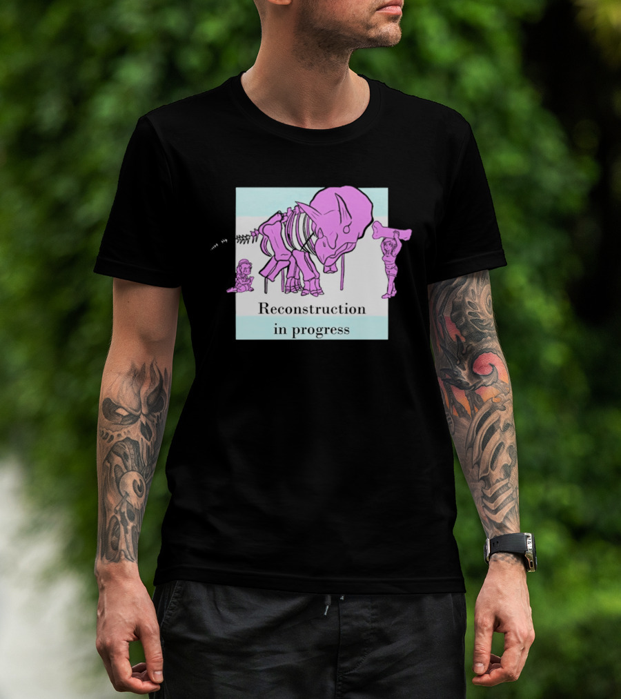 Reconstruction In Progress Pink Dinosaur Skeleton With Builders T-Shirt