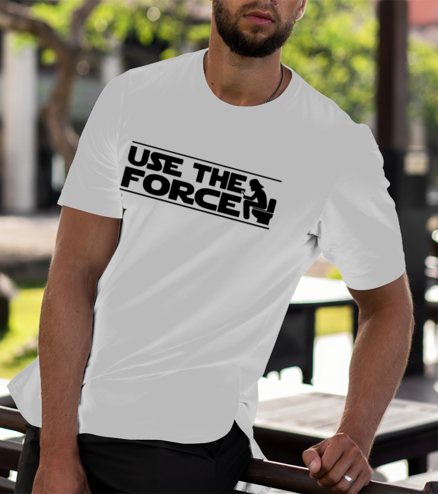 Use The Force Toilet Parody With Iconic Galactic Reference T-Shirt