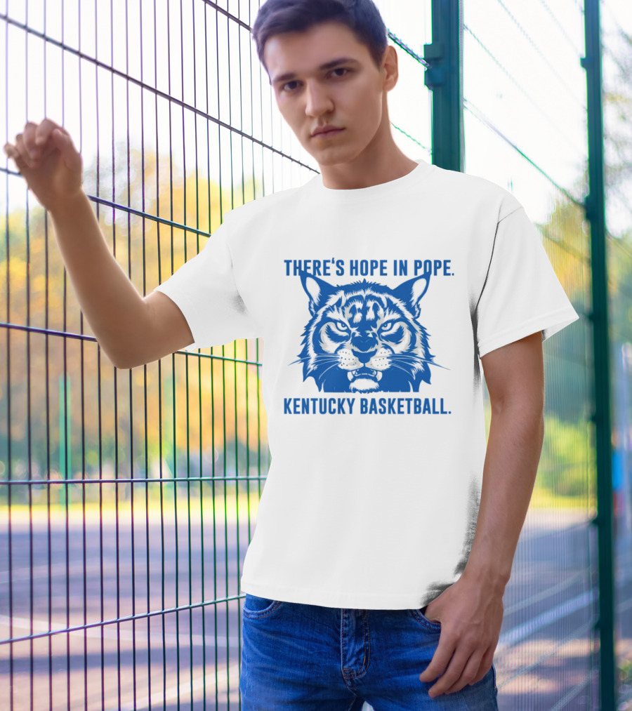 THERE'S HOPE IN POPE KENTUCKY BASKETBALL WILDCATS T-Shirt