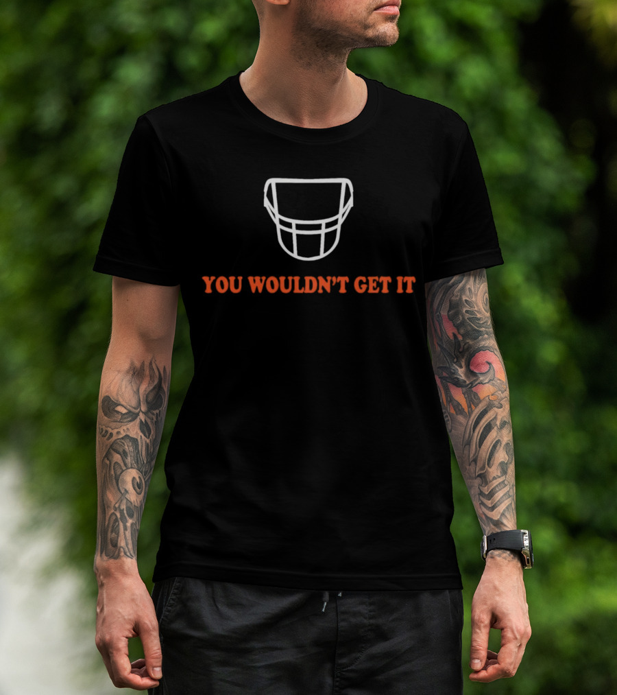 You Wouldn't Get It White Facemask T-Shirt