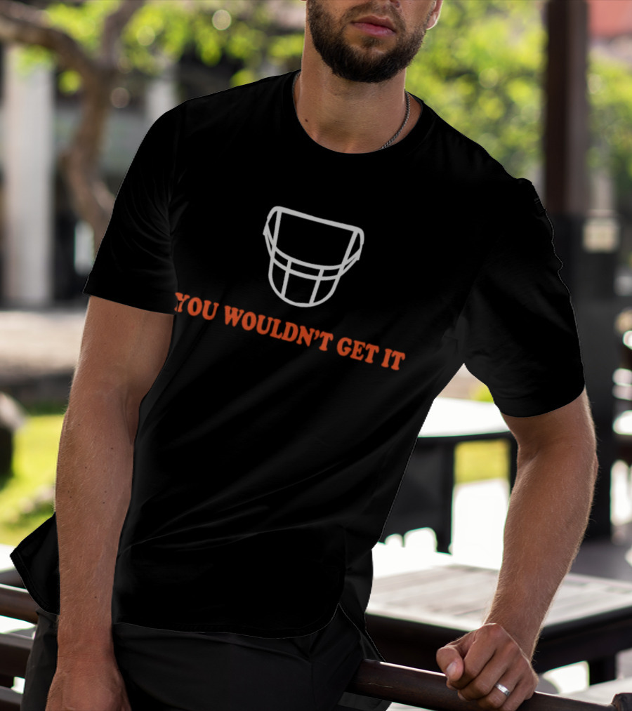 You Wouldn't Get It White Facemask T-Shirt