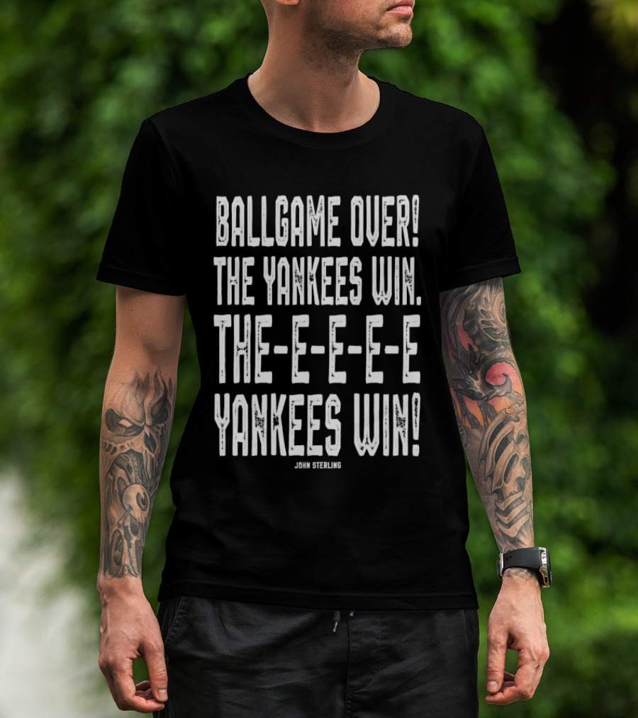 Ballgame Over The Yankees Win John Sterling Catchphrase T-Shirt