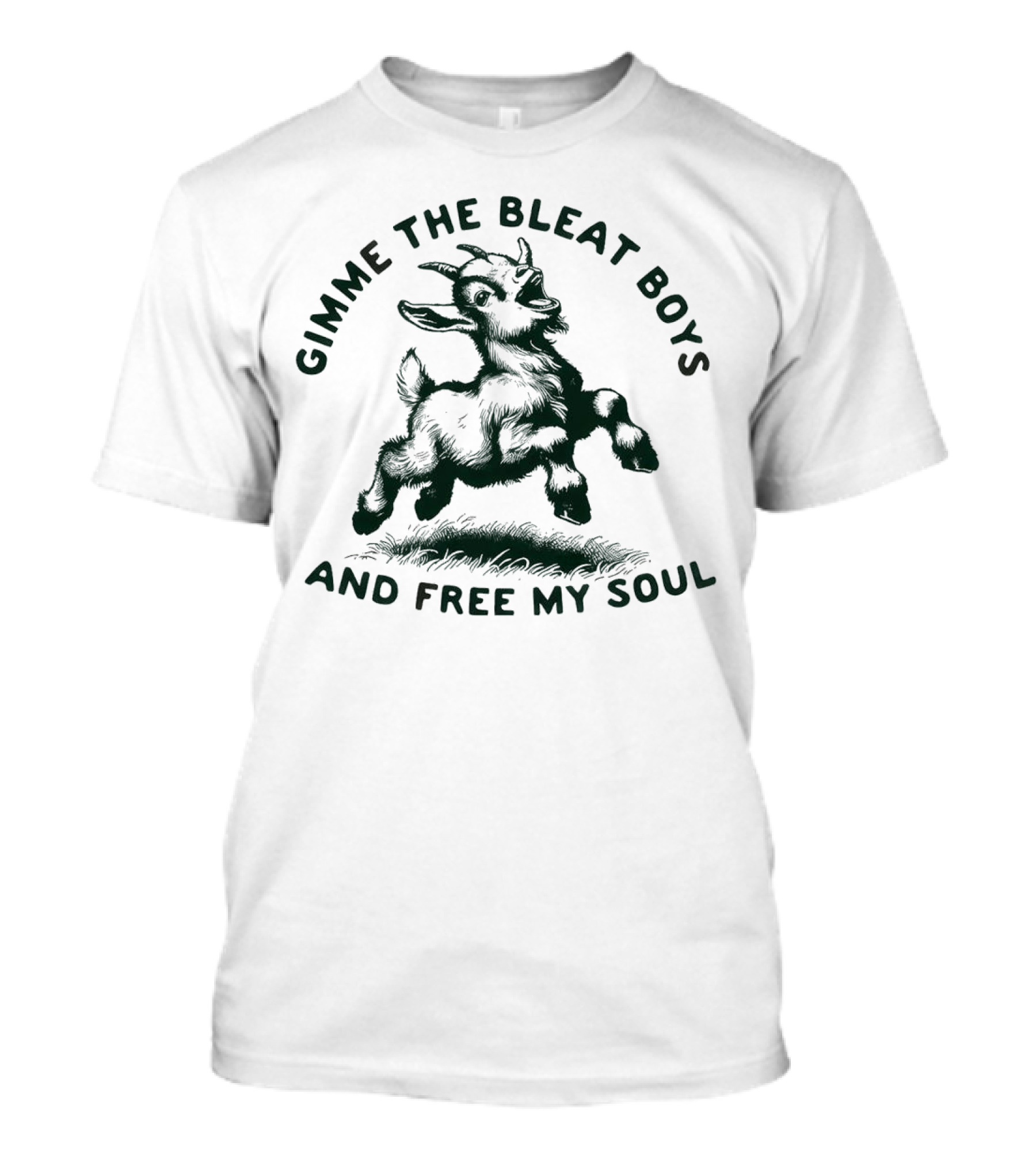 Gimme The Bleat Boys Goat Illustration And Free My Soul T-Shirt