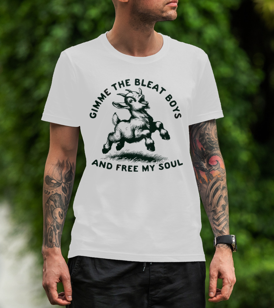 Gimme The Bleat Boys Goat Illustration And Free My Soul T-Shirt
