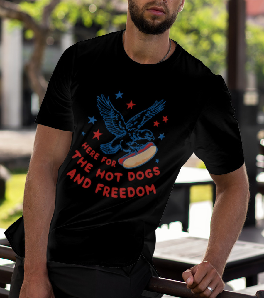 Here For The Hot Dogs And Freedom USA Eagle Stars T-Shirt