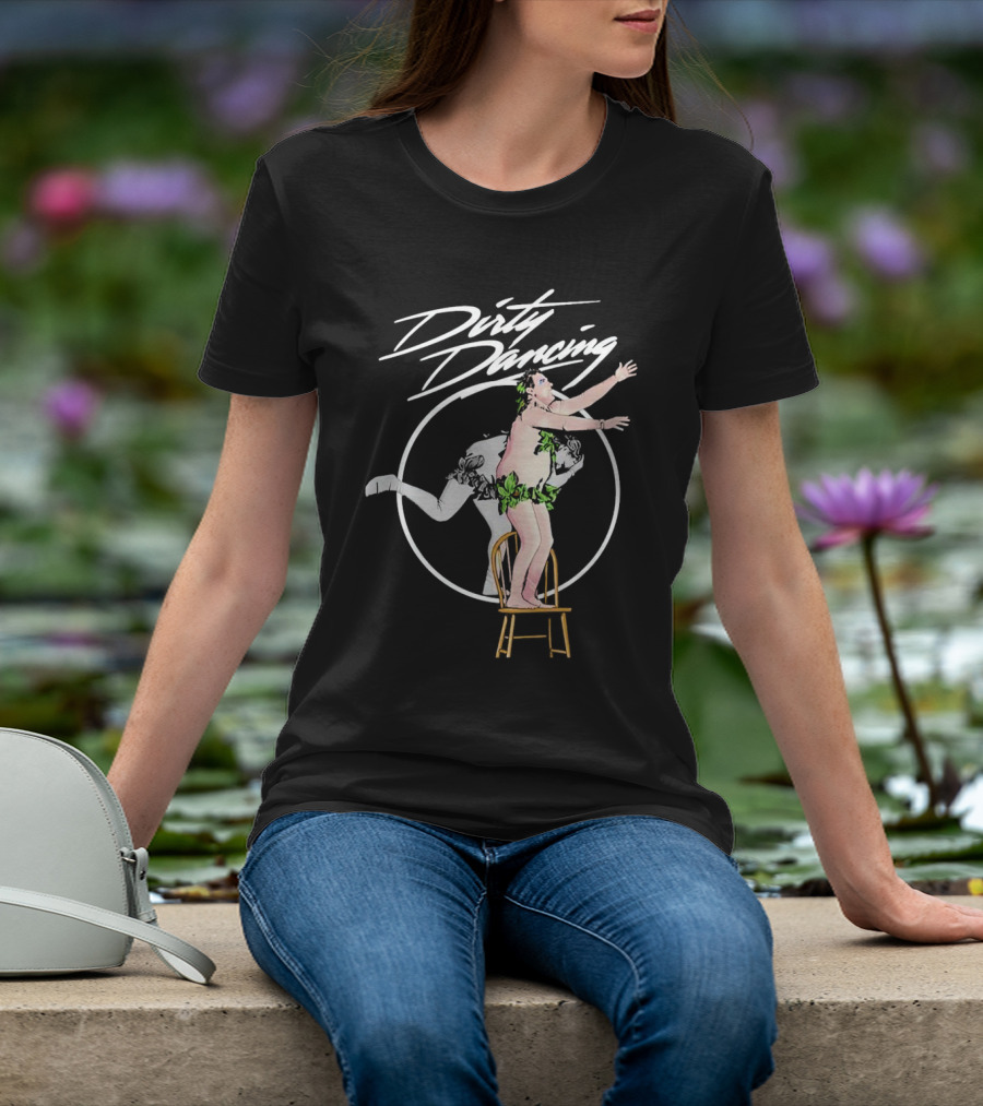 Dirty Dancing Chair Pose Hula Costume Comedy T-Shirt