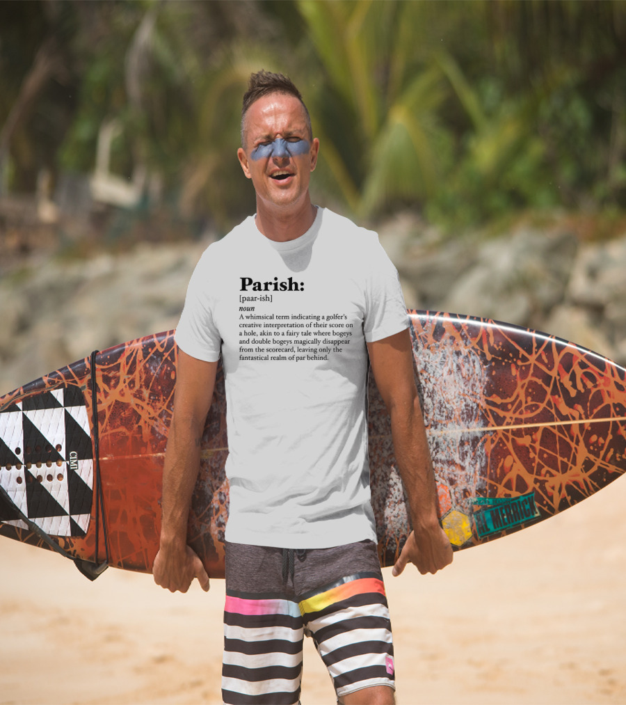 Parish Noun Definition Whimsical Golfer's Creative Interpretation T-Shirt