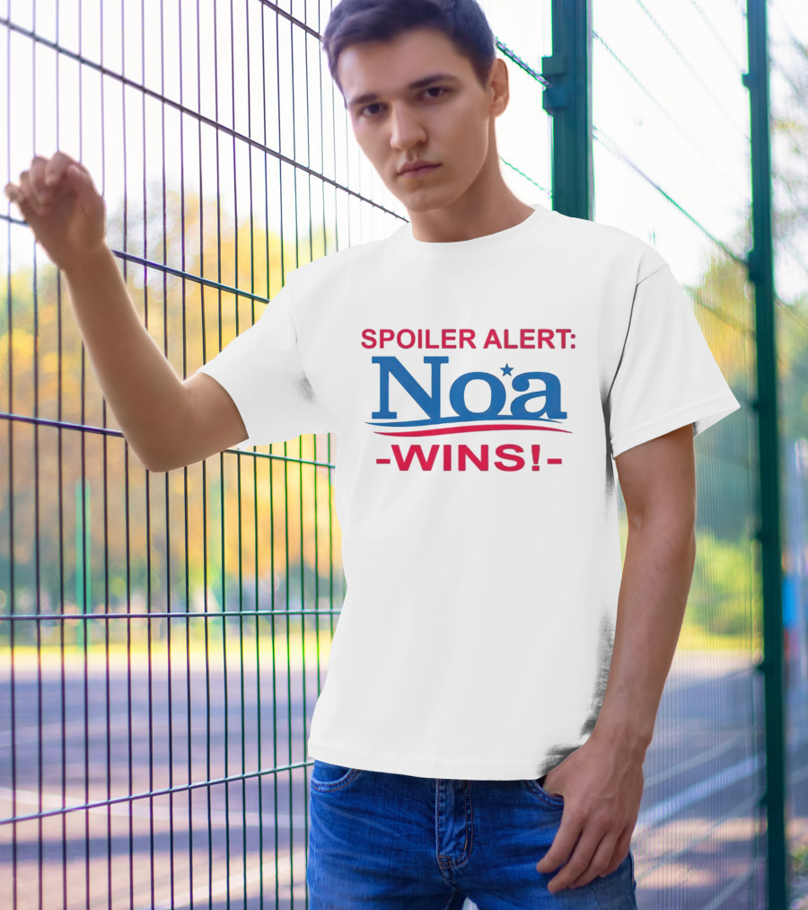Spoiler Alert Noa Wins Bold Patriotic Campaign T-Shirt