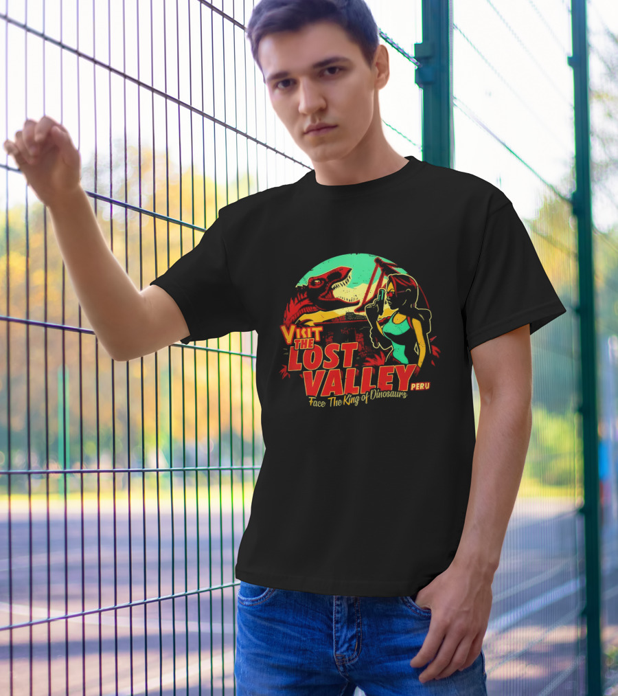 Visit The Lost Valley Peru Face The King Of Dinosaurs T-Shirt