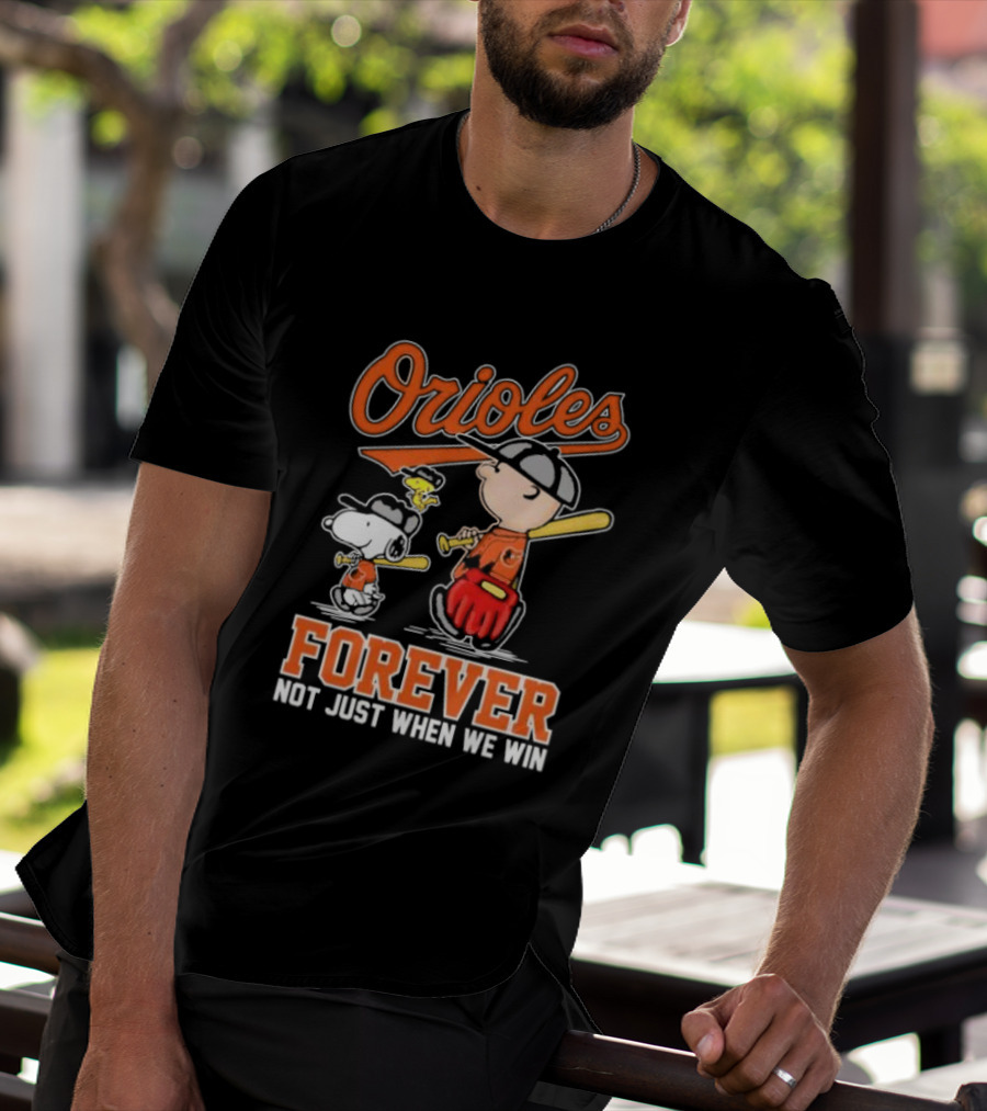Orioles Forever Not Just When We Win Charlie Brown Snoopy Woodstock Walking T-Shirt