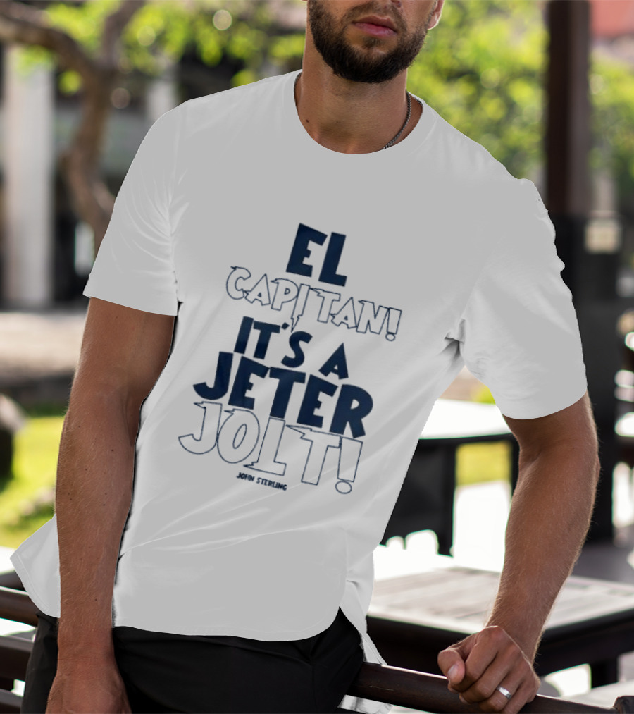 El Capitan It's A Jeter Jolt John Sterling T-Shirt