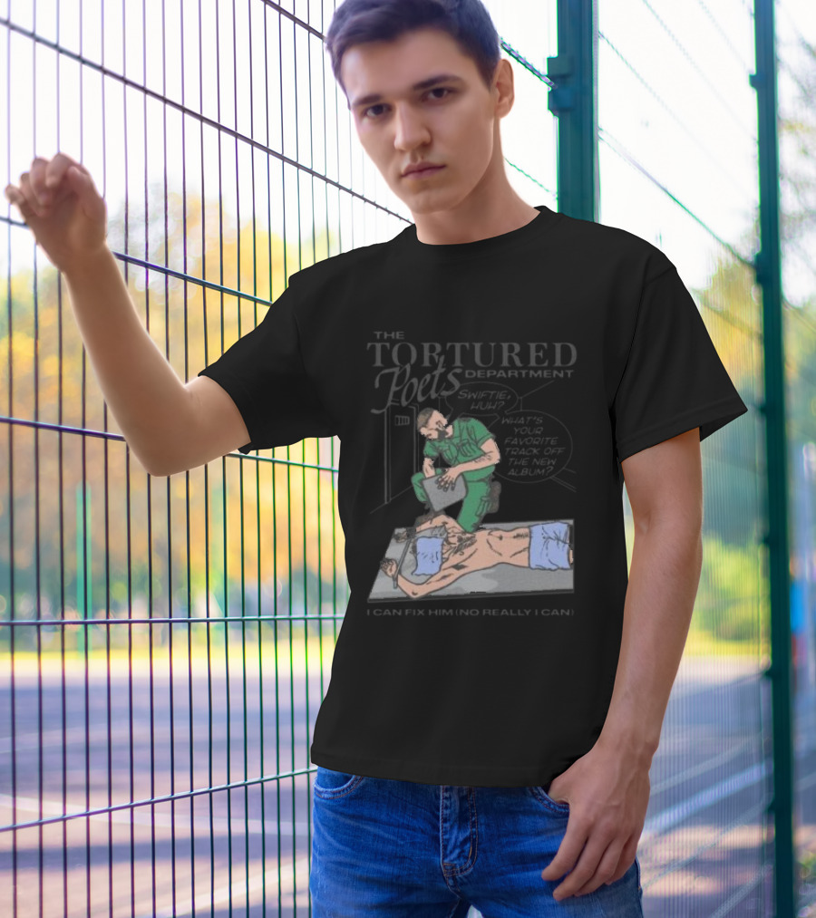 The Tortured Poets Department I Can Fix Him Really Swiftie Huh What's Your Favorite New Album Track T-Shirt