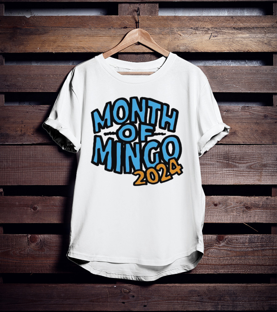 Month Of Mingo T-Shirt