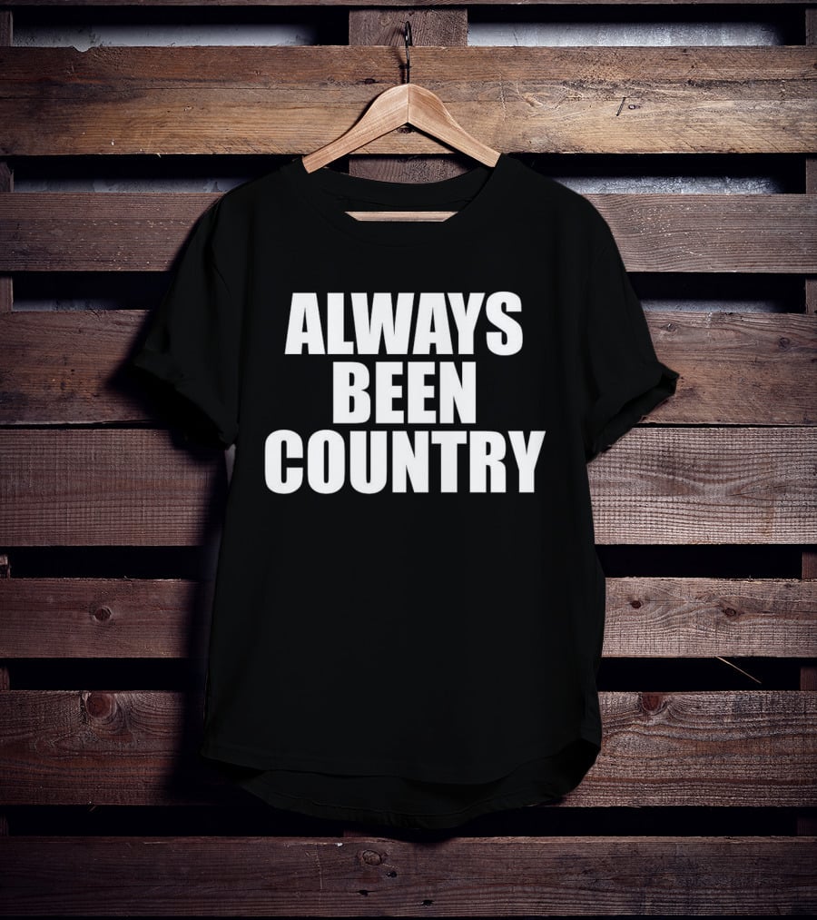 Always Been Country Retro Country Music Heritage T-Shirt