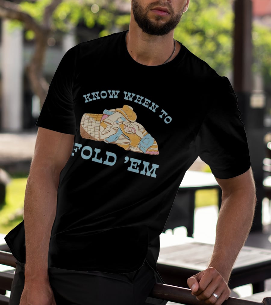 Know When To Fold 'Em Cowboy Laundry Basket T-Shirt
