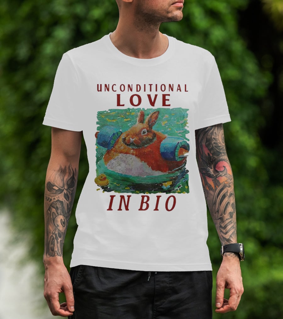 Unconditional Love In Bio Bunny With Pool Noodles And Rubber Duck T-Shirt