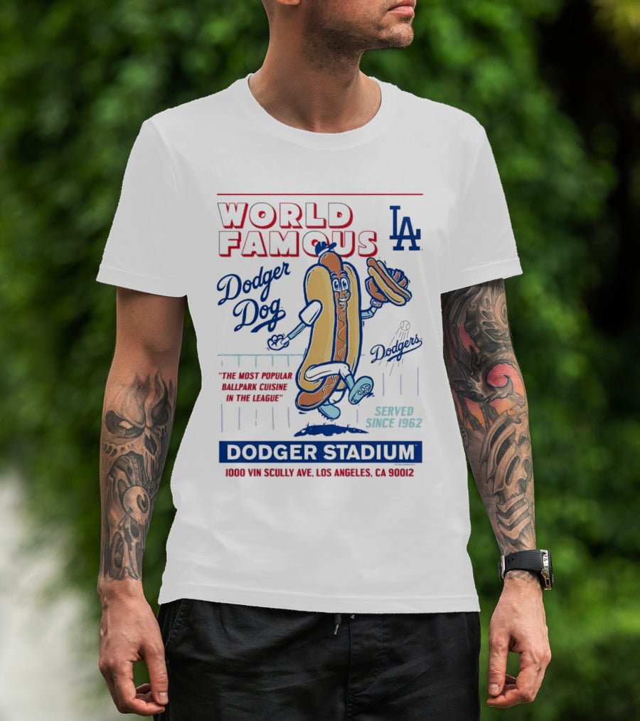 World Famous Dodger Stadium LA Dodger Dog 1000 Vin Scully Ave Los Angeles CA 90012 Served Since 1962 T-Shirt