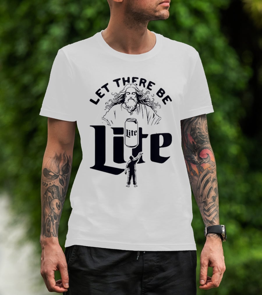 Let There Be Lite Jesus Design Featuring Beer Can And Figure T-Shirt