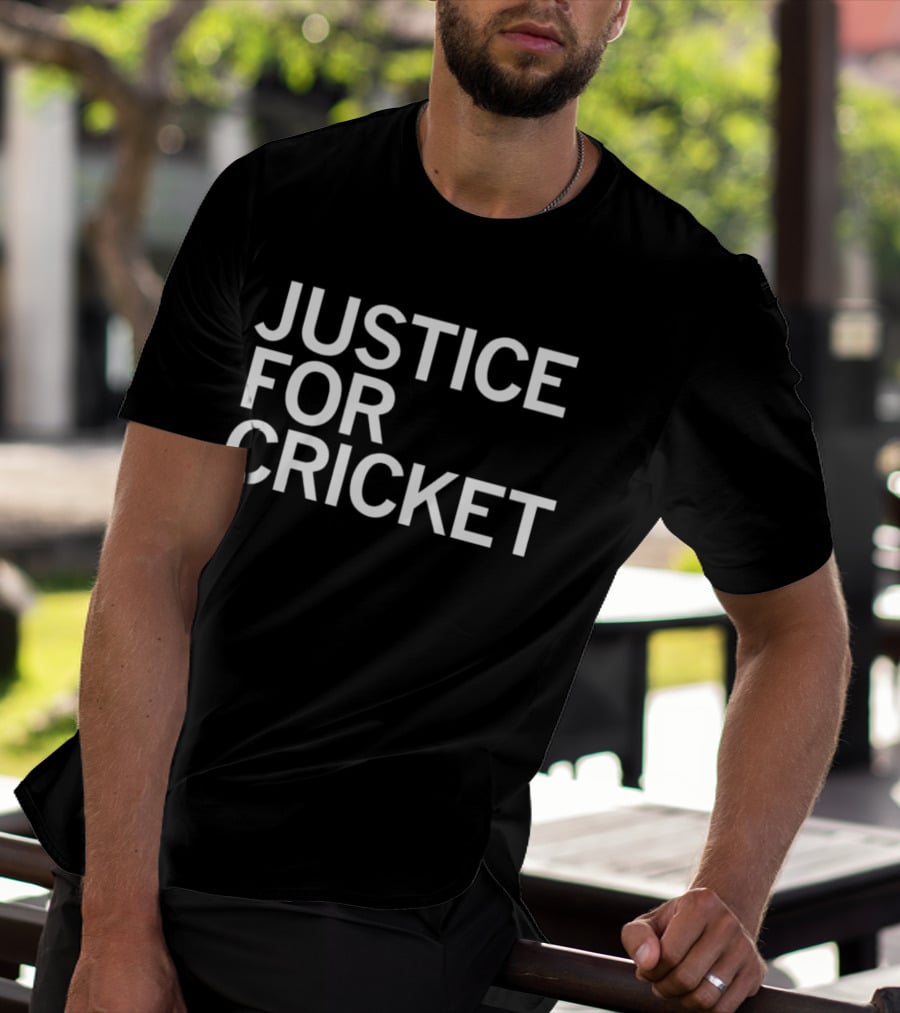Justice For Cricket T-Shirt