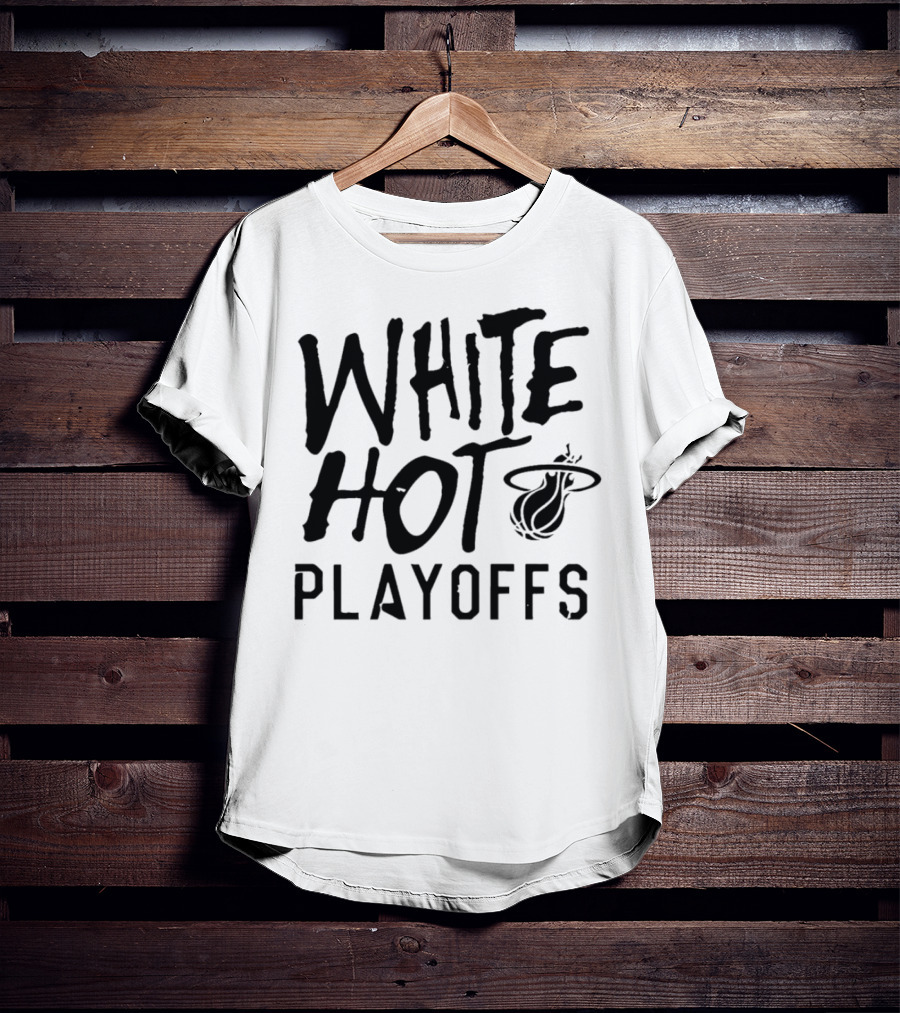White Hot Playoffs Miami Heat Basketball T-Shirt