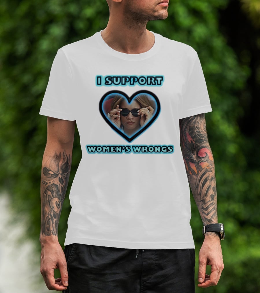 I Support Women’s Wrongs Heart Sunglasses T-Shirt