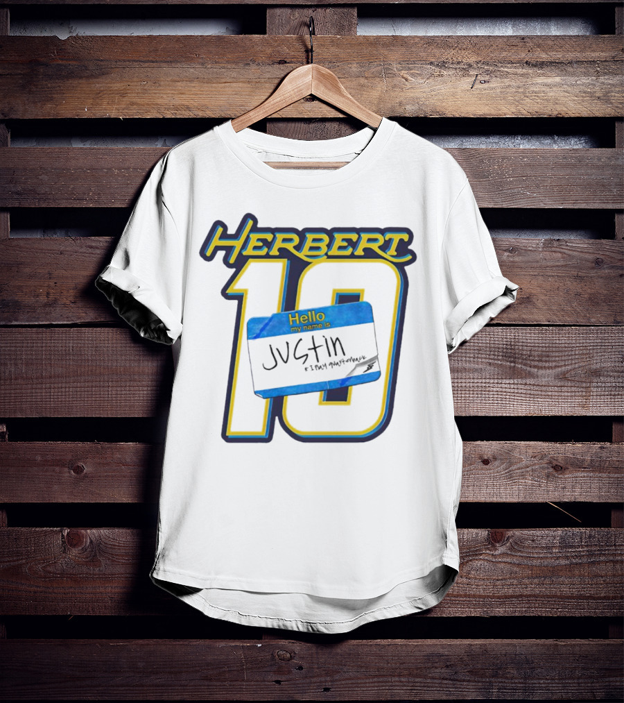Herbert 10 Hello My Name Is Justin I Play Quarterback T-Shirt