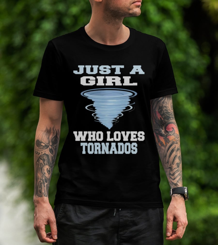 JUST A GIRL WHO LOVES TORNADOS TORNADO SPIRAL T-Shirt