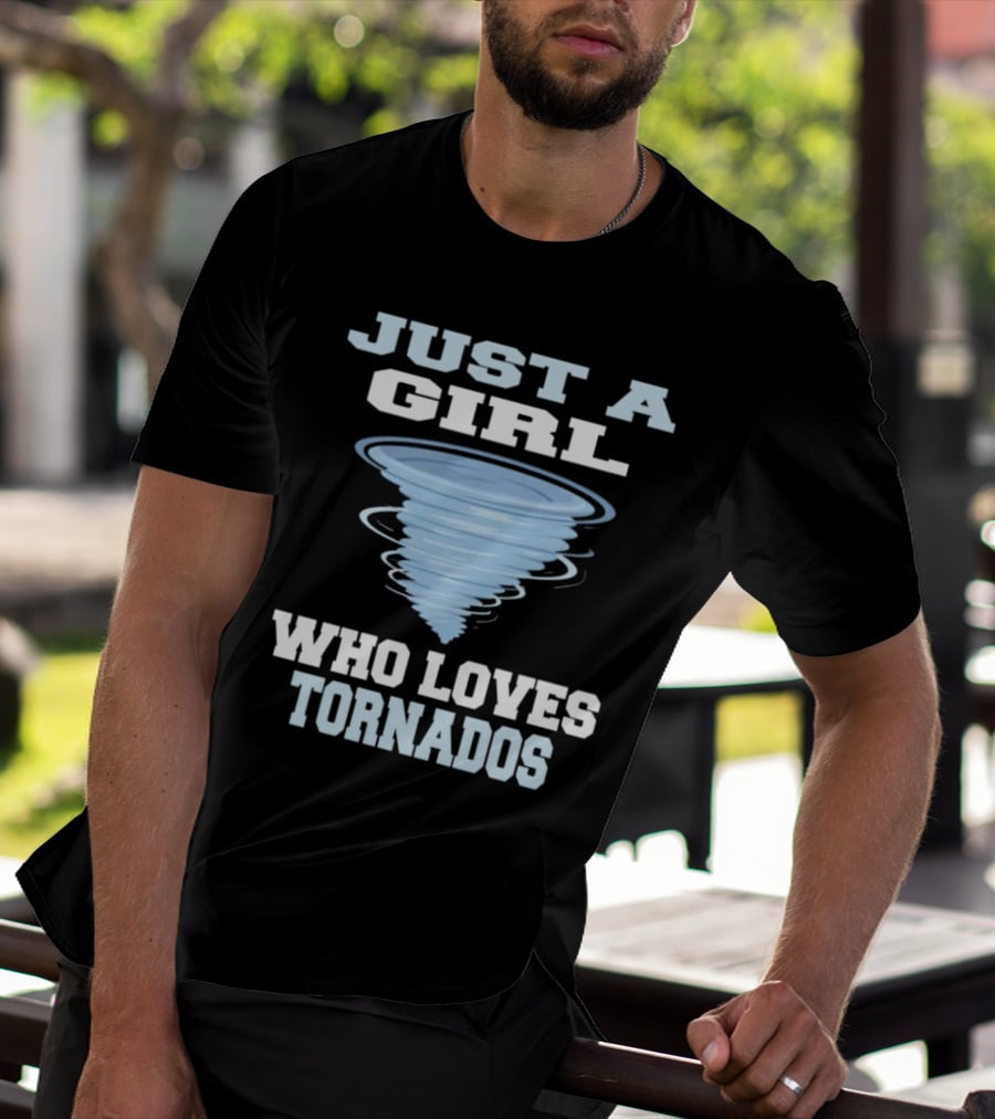 JUST A GIRL WHO LOVES TORNADOS TORNADO SPIRAL T-Shirt