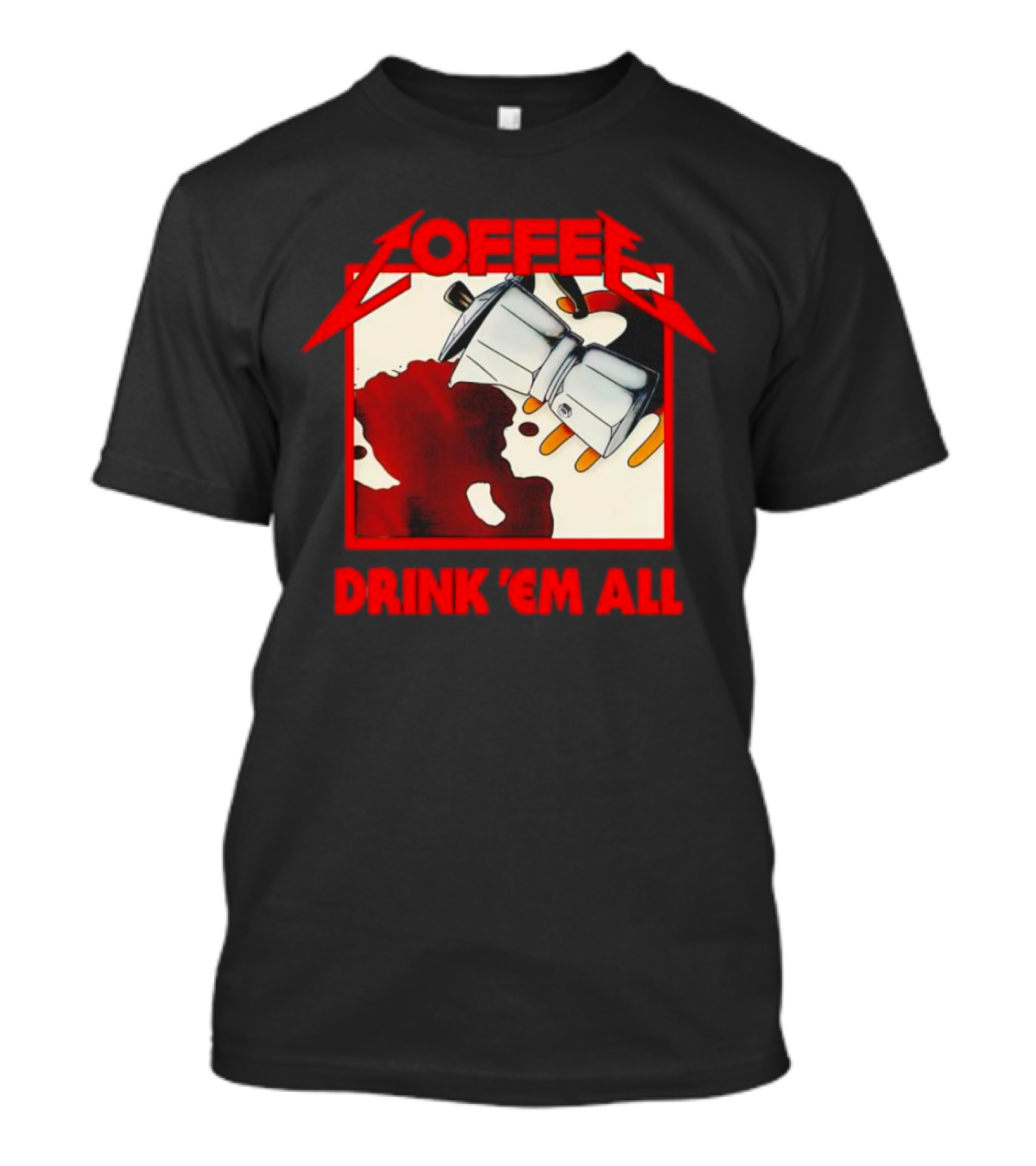Coffee Drink 'Em All Metal Music T-Shirt