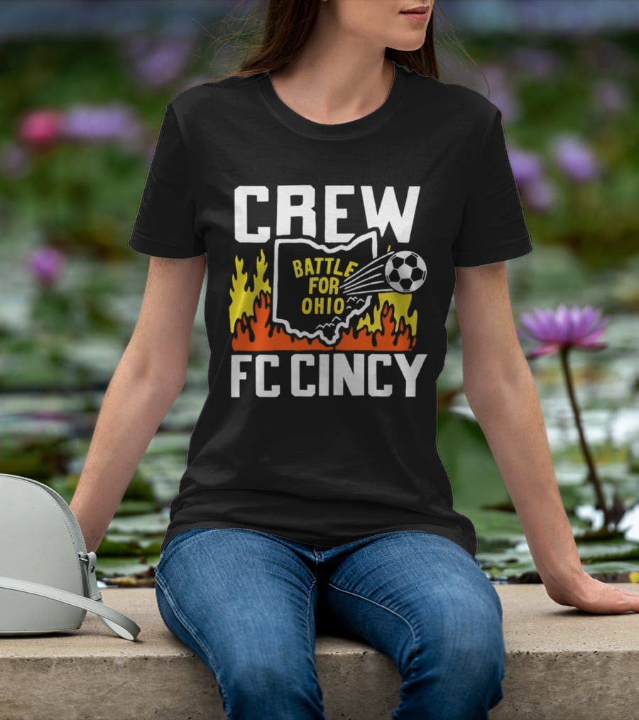 CREW Battle For Ohio FC Cincy Soccer Rivalry Flame Soccer Ball T-Shirt
