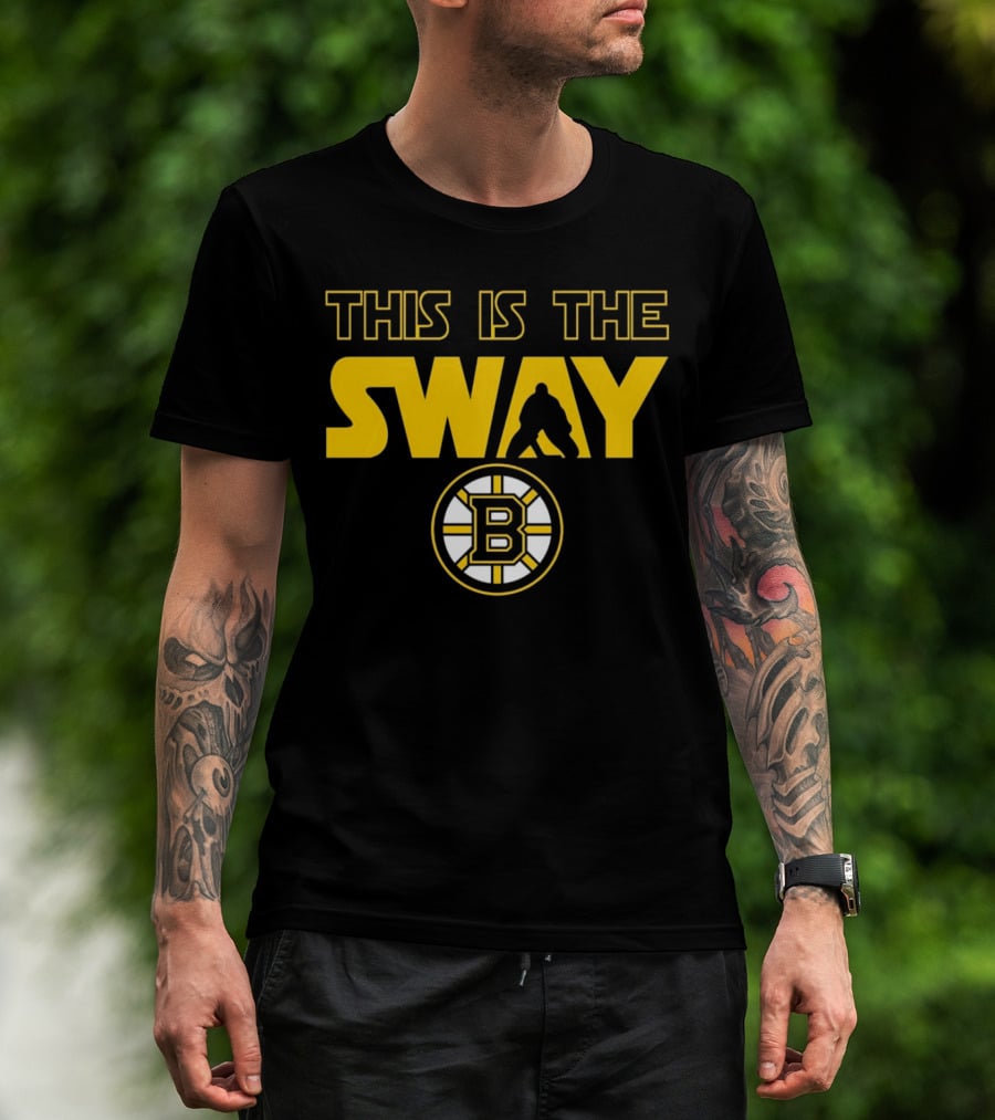 Boston Bruins This Is The Sway Bruins T-Shirt