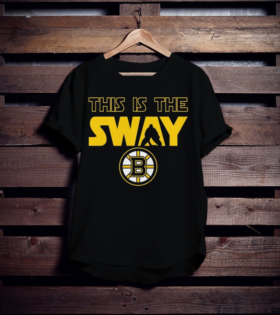 Boston Bruins This Is The Sway Bruins T-Shirt