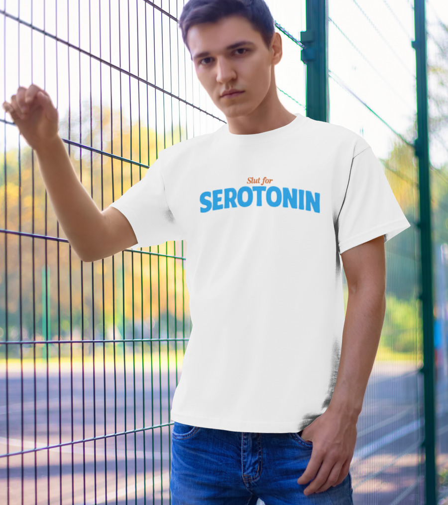 Slut For Serotonin Serotonin Text In Blue T-Shirt