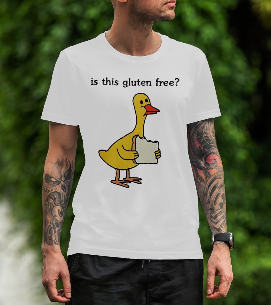 Is This Gluten Free Duck Eating Bread T-Shirt