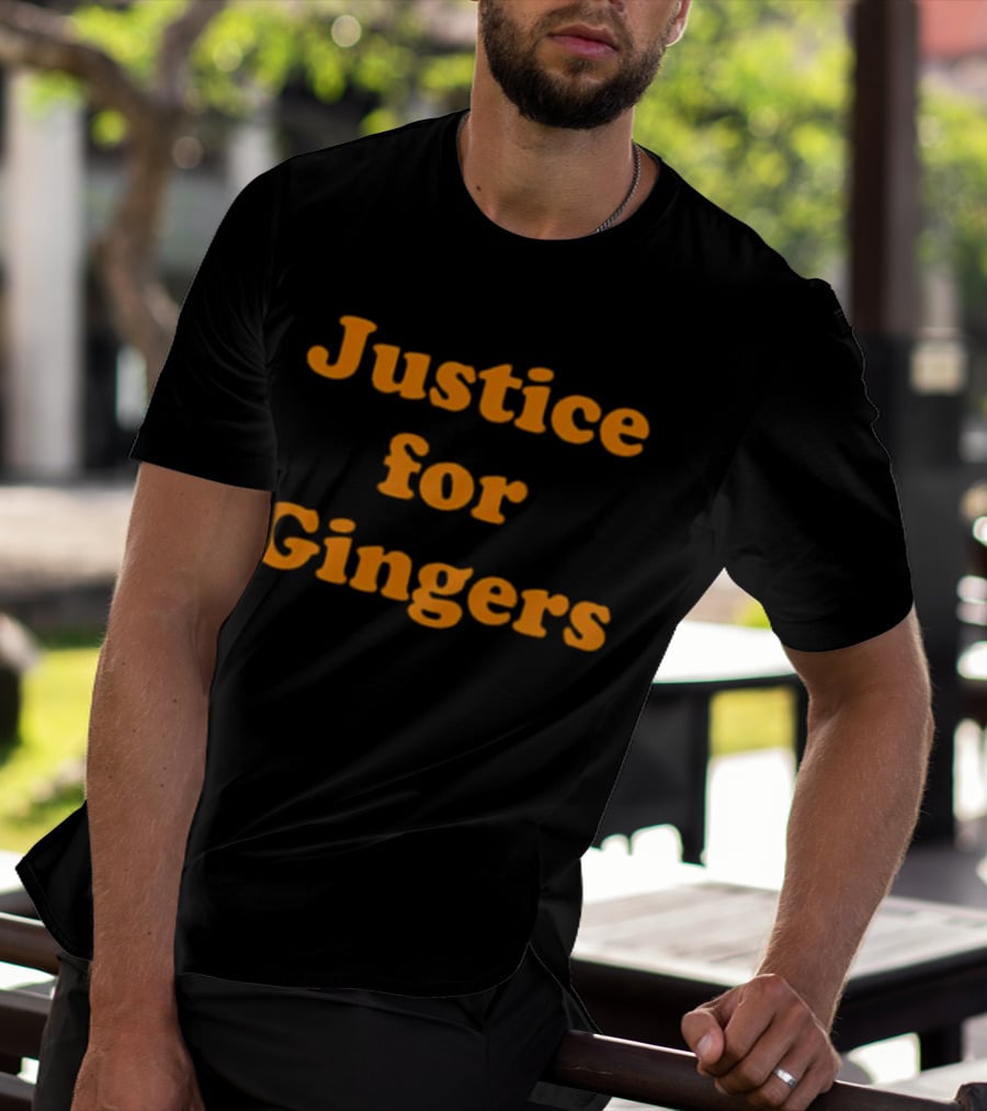Justice For Gingers Advocacy Message Bold Orange Text T-Shirt