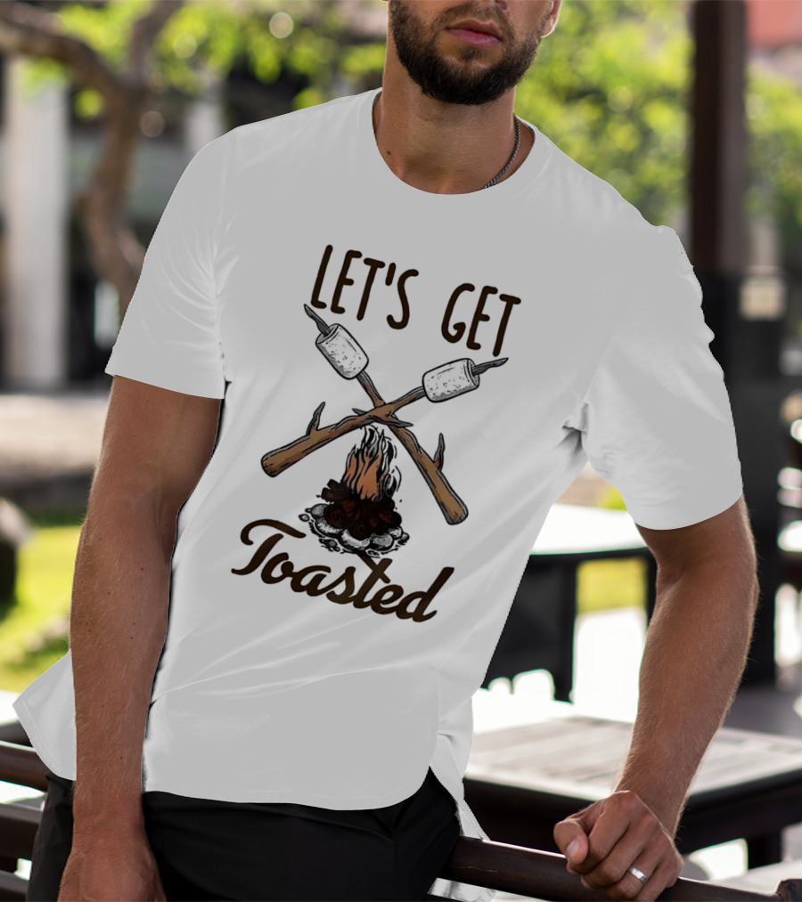 LET'S GET TOASTED Campfire S'mores Roasting T-Shirt