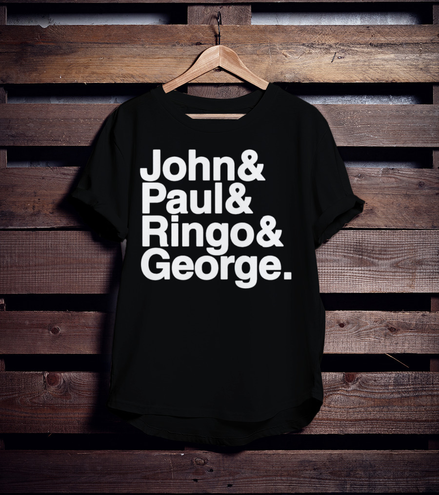 John And Paul And Ringo And George T-Shirt
