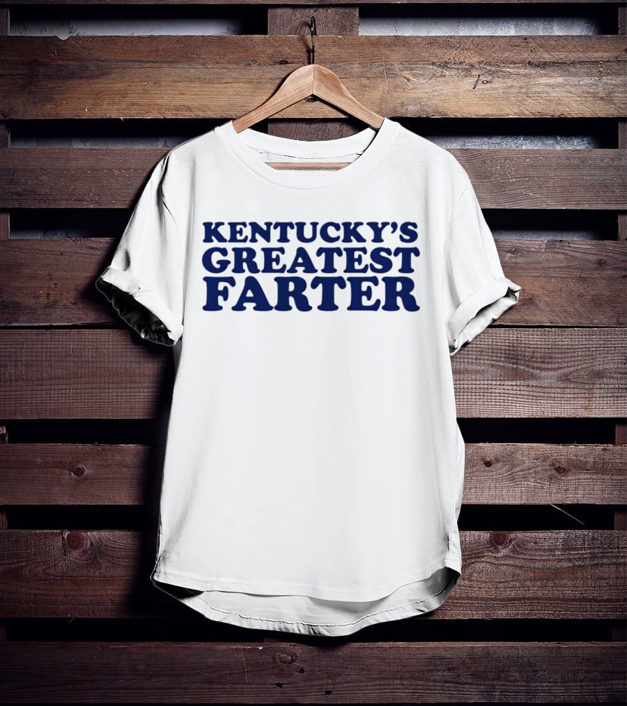KENTUCKY'S GREATEST FARTER T-Shirt