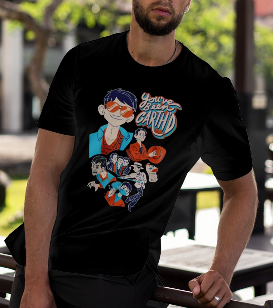 You've Been Garthd Cartoon Style Character Montage T-Shirt