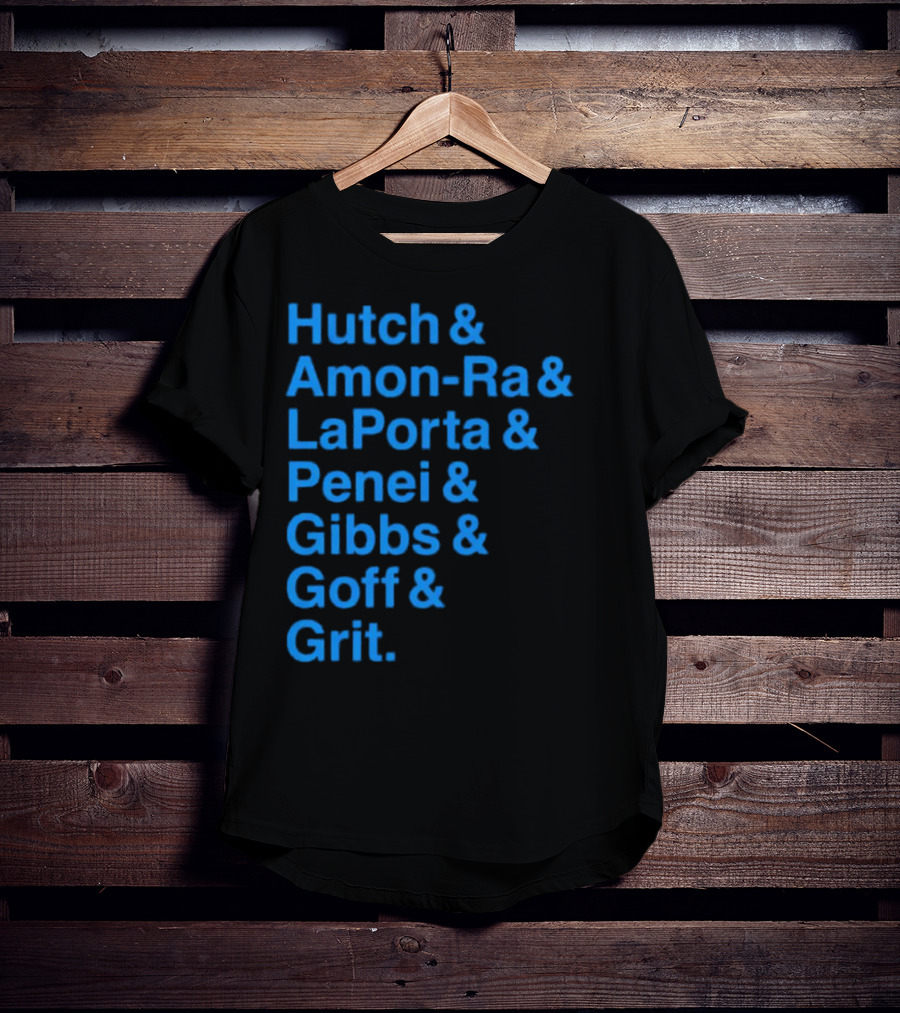 Hutch And Amon-ra And Laporta And Penei And Gibbs And Goff And Grit Detroit Lions NFL Players T-Shirt