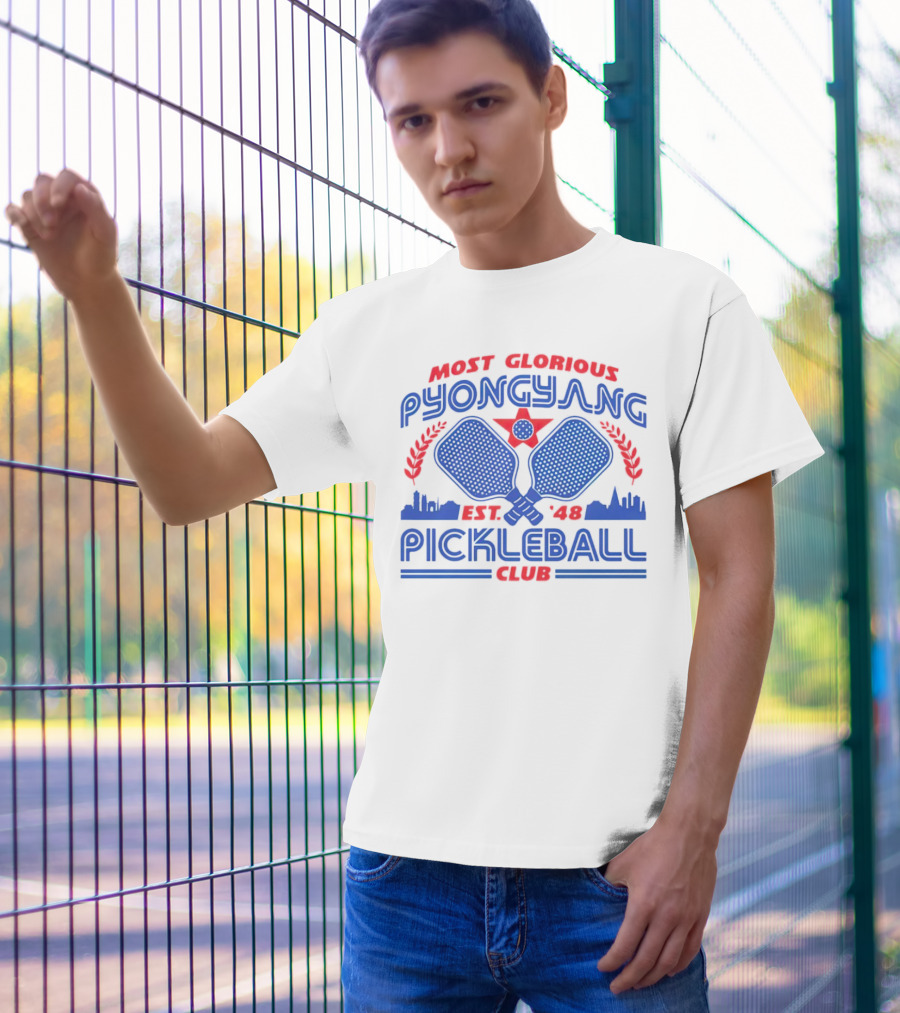 Most Glorious Pyongyang Pickleball Club Est. 48 T-Shirt