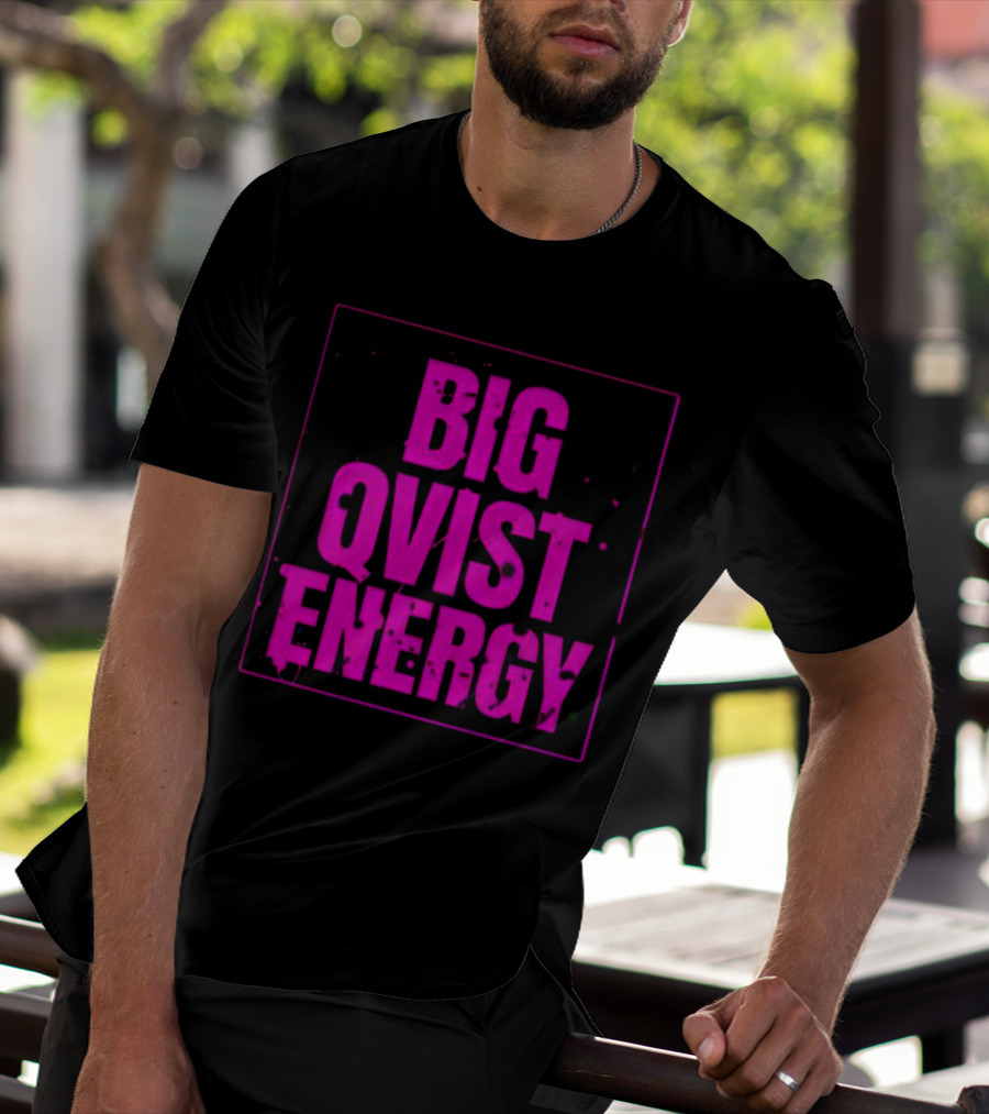 Big Qvist Energy Vibrant Bold Pink Block Letters T-Shirt
